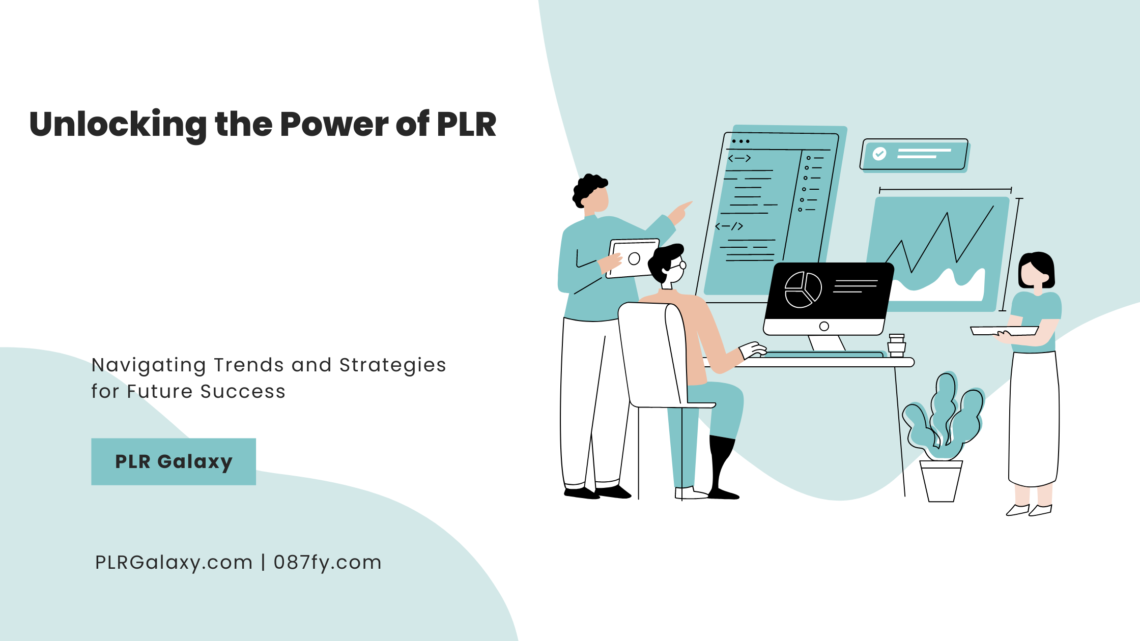 Unlocking the Power of PLR